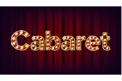 Cabaret Banner Vector. Vintage Cinema 3D Glowing Element. For Poster&2C; Banner Design. Retro Vintage Style Illustration