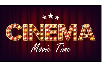 Cinema Movie Time Banner Vector. Vintage Cinema 3D Glowing Element. For Festive Advertising Design. Classic Illustration