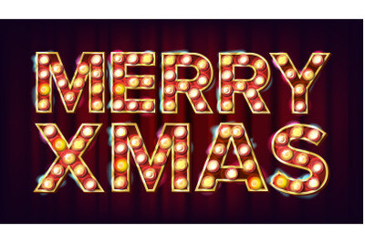 Merry Christmas Sign Vector. Carnival, Circus, Casino Style. Poster, Brochure Template. Modern Christmas Advertising. Illustration