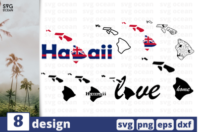 8 HAWAII svg bundle&2C; map cricut svg