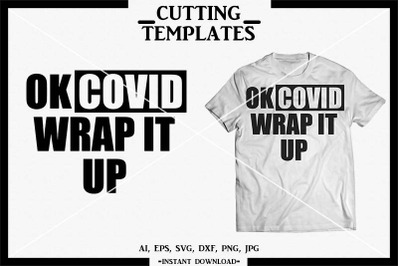 Covid, COVID-19, Corona T-shirt, Silhouette, Cricut, Cameo, SVG, DXF