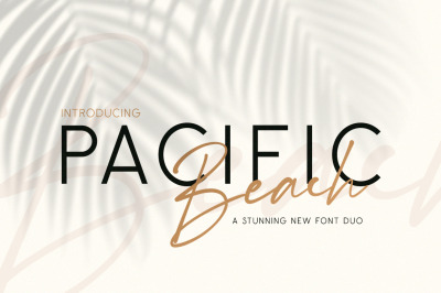Pacific Beach Font Duo (Modern Fonts, Sans Fonts, Script Fonts)