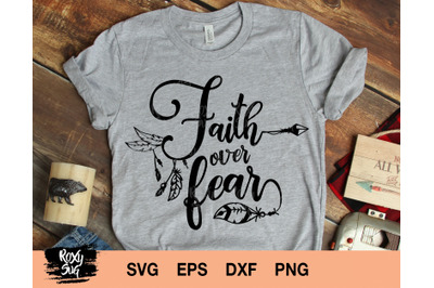 Faith Over Fear SVG PNG, Religious Shirt, Christian Design, Jesus Svg