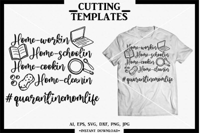 Quarantine Mom, Corona T-shirt, Silhouette, Cricut, Cameo