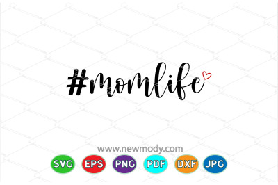 Mom Life&nbsp;SVG - Mother SVG - Mother&#039;s Day SVG