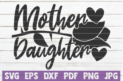 Mother Daughter SVG Cut File