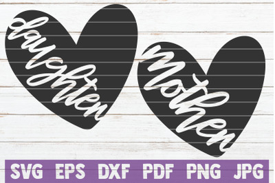 Daughter / Mother Matching Heart SVG Cut Files
