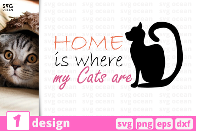 1 HOME IS WHERE MY CATS ARE svg bundle&2C; quotes cricut svg