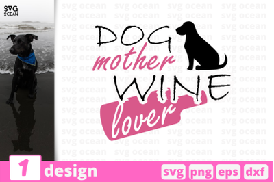 1 DOG MOTHER svg bundle&2C; quotes cricut svg