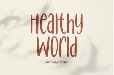 Healthy World // Handwritten Font
