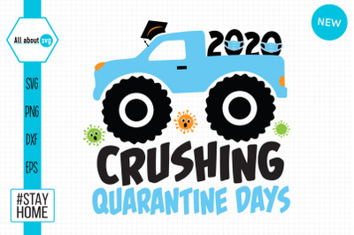 Crushing Quarantine Days Svg