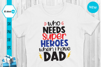 Dad Super Hero Svg, Fathers Day Svg, Dad Svg
