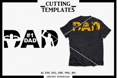 Fathers Day, #1 Dad SVG, Silhouette, Cricut, Cameo, DXF, PNG