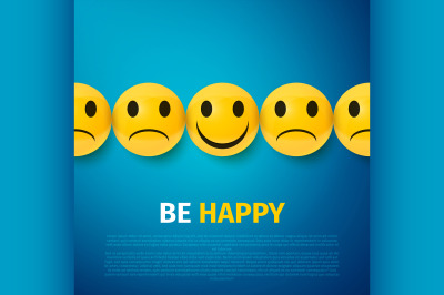 Happy and sad faces group. be happy poster