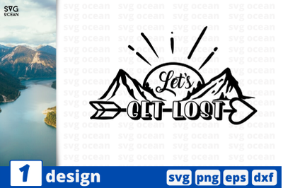 1&nbsp;LETS GET LOST svg bundle, quotes cricut svg