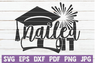 Nailed It SVG Cut File