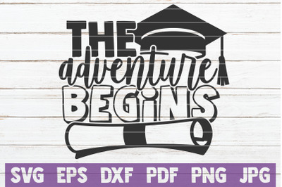 The Adventure Begins SVG Cut File