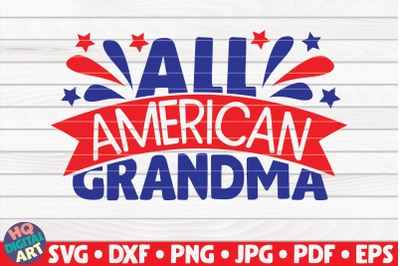 All American Grandma SVG | 4th of July Quote