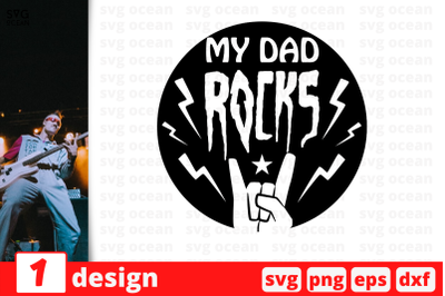 1 MY DAD ROCKS&nbsp;svg bundle, Father&#039;s day quotes cricut svg