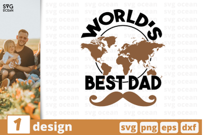 1 WORLD&#039;S BEST DAD&nbsp;svg bundle, Father&#039;s day quotes cricut svg