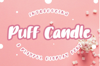 Puff Candle Playful Font