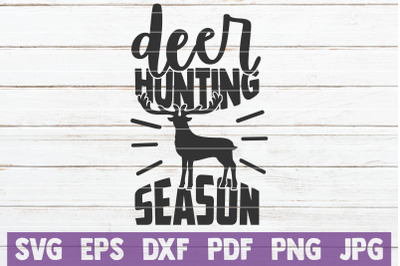 Deer Hunting Season SVG Cut File