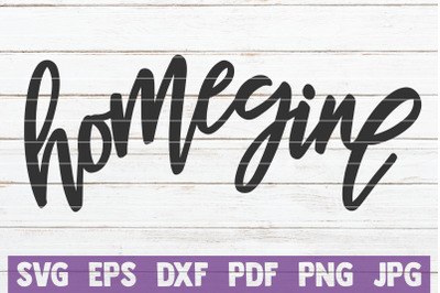 Homegirl SVG Cut File