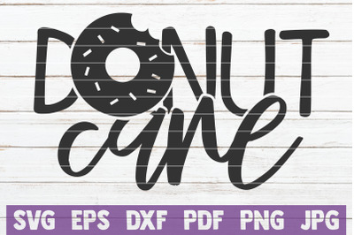 Donut Care SVG Cut File