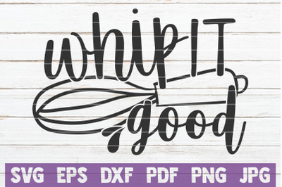 Whip It Good SVG Cut File