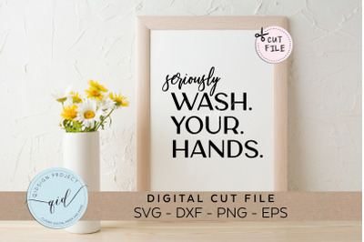 Seriously Wash Your Hands, Social Distancing SVG