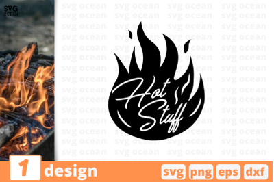 1 HOT STUFF svg bundle,&nbsp;quotes cricut svg