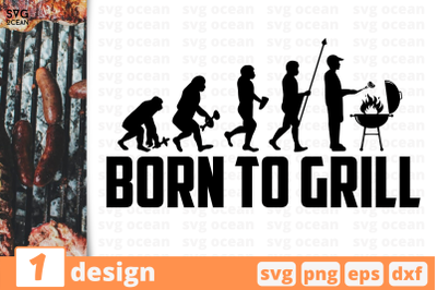 1 BORN TO GRILL&nbsp;svg bundle,&nbsp;quotes cricut svg