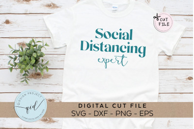 Social Distancing Expert , Quarantine SVG