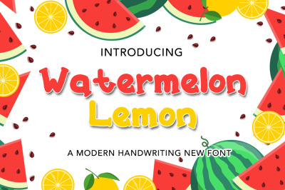 Watermelon Lemon