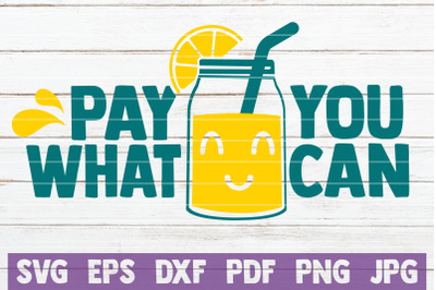 Pay What You Can SVG Cut File