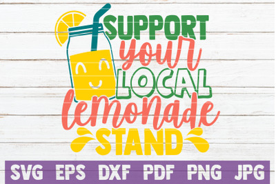 Support Your Local Lemonade Stand SVG Cut File