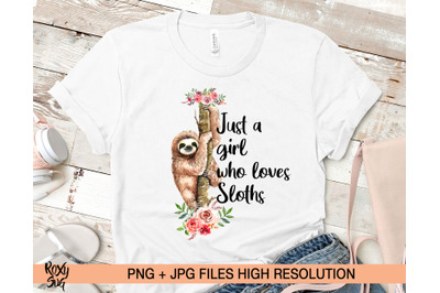 Sloth on tree with flowers, sublimation designs downloads, just a girl who loves sloths, watercolor clipart, digital files, PNG, JPG