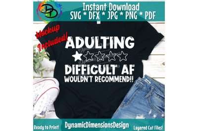 Adulting Svg, Sarcastic svg, Mom Shirt Svg, Humor Svg, Sarcastic quote