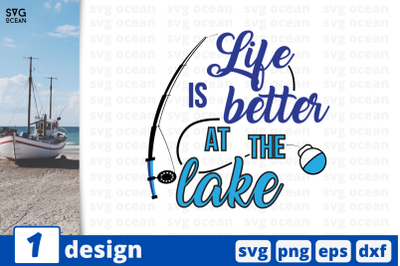 1 LIFE IS BETTER AT THE LAKE svg bundle&2C;&amp;nbsp;quotes cricut svg