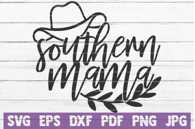 Southern Mama SVG Cut File