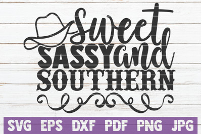 Sweet Sassy And Southern SVG Cut File