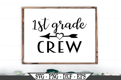 1st Grade Crew For First Grader SVG