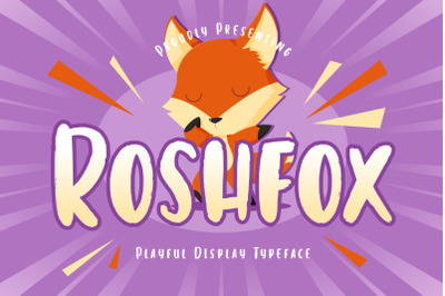 Roshfox Playful Display