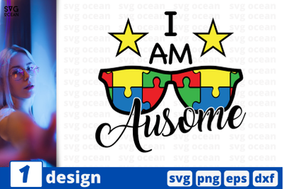 1 I AM AUSOME svg bundle,&nbsp;quotes cricut svg