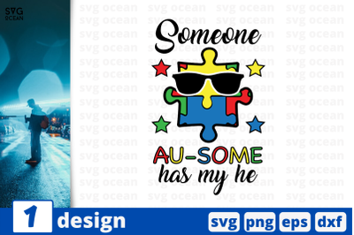 1 COMEONE AU-SOME HAS MY HE&nbsp;svg bundle,&nbsp;quotes cricut svg