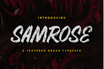 Samrose - Textured Brush Typeface