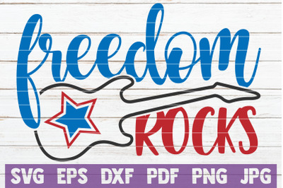 Freedom Rocks SVG Cut File