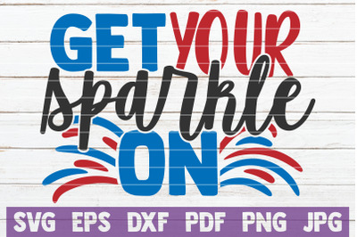 Get Your Sparkle On SVG Cut File