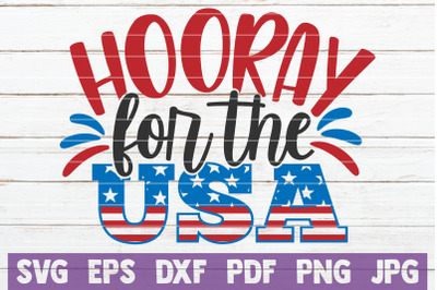 Hooray For The USA SVG Cut File