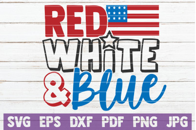 Red White And Blue SVG Cut File